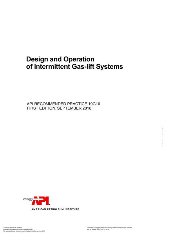 API RP 19G10-2018 Design and Operation of Intermittent Gas-lift Systems (FIRST EDITION)
