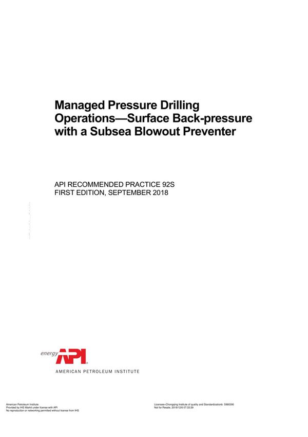 API RP 92S-2018 Managed Pressure Drilling Operations-Surface Back-pressure with a Subsea Blowout Pre