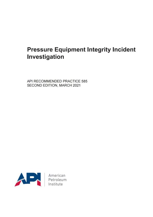 API RP 585-2021 压力设备完整性事件调查