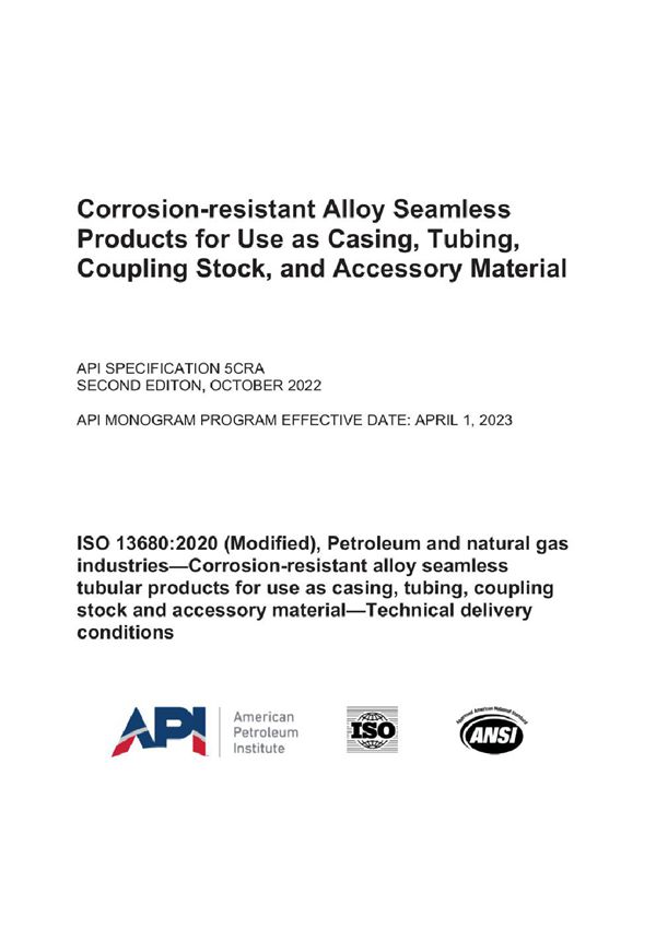 API Spec 5CRA-2022 用作套管 油管 接箍料和附件材料的耐蚀合金无缝产品