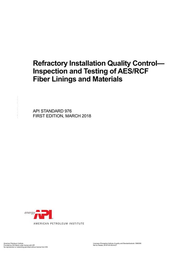 API STD 976-2018 Refractory Installation Quality Control - Inspection And Testing Of Aes Rcf Fiber L