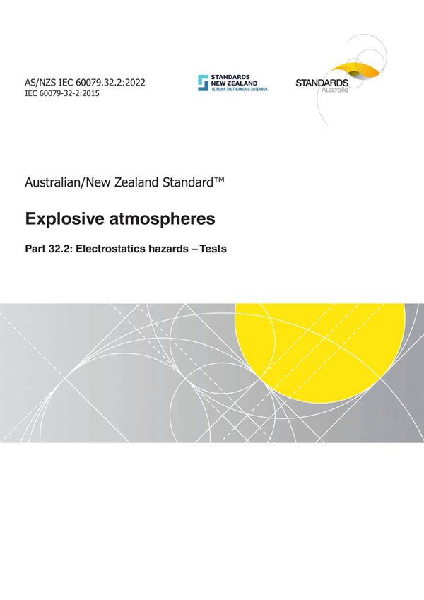 AS NZS IEC 60079.32.2-2022 爆炸性环境 第32.2部分 静电危害试验