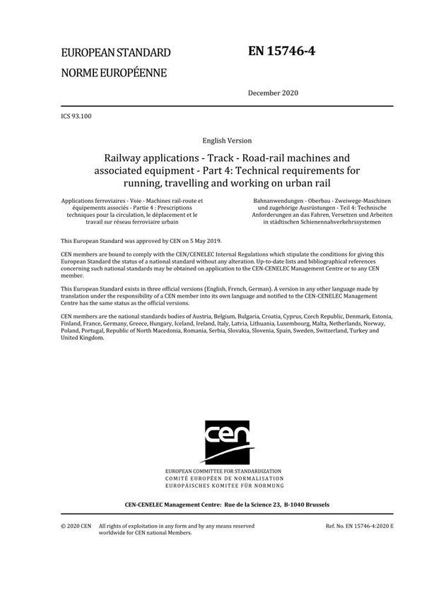 EN 15746-4-2020 铁路应用 轨道 轨道车辆及相关设备 第4部分 城市轨道上运行 旅行和工作的技术要求