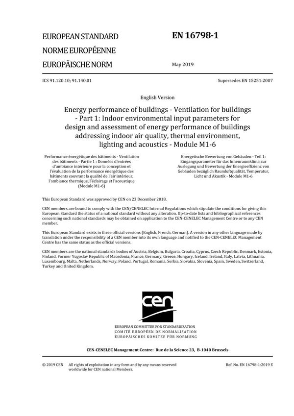 EN 16798-1-2019 建筑物的能源性能 第1部分 室内环境输入参数 用于设计和评估建筑物能源性能 涉及室内空气质量 热环境 照明和声学 模块M1-6